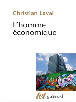 cover image of L'homme économique. Essai sur les racines du néolibéralisme